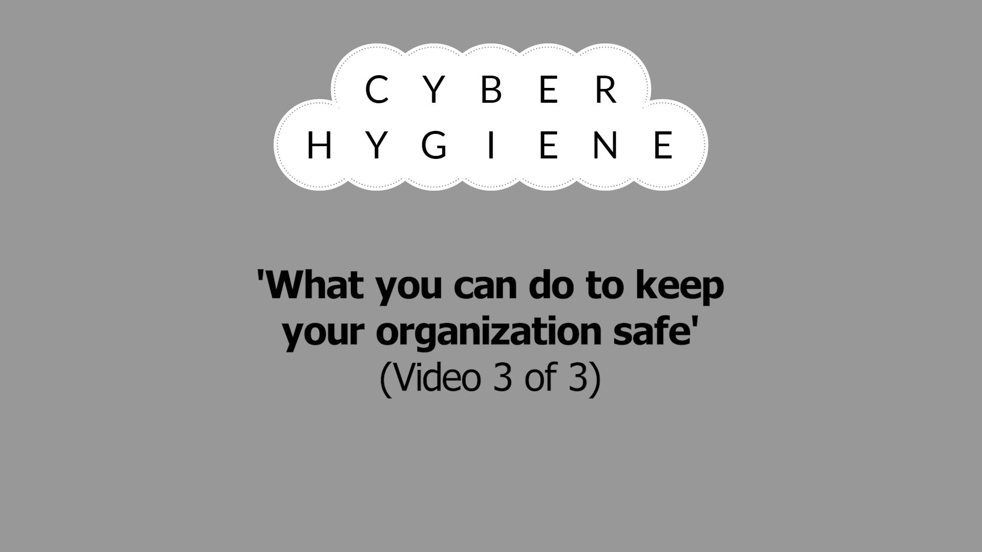 Cyber Hygiene: Keeping Your Organization Safe