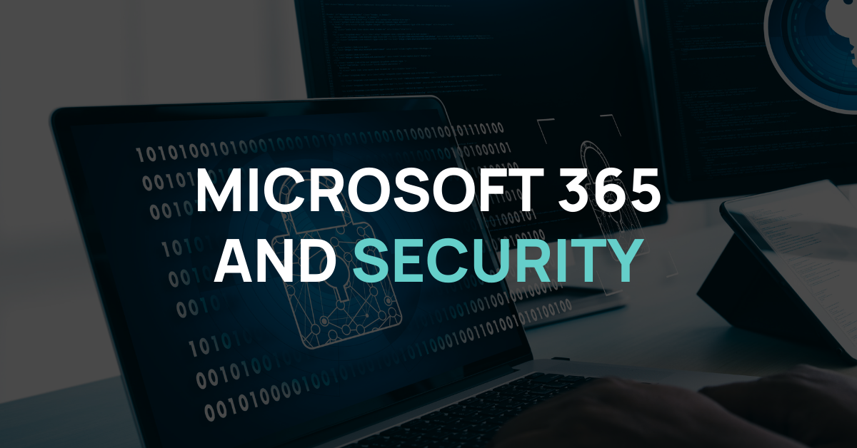 Microsoft 365 and Security