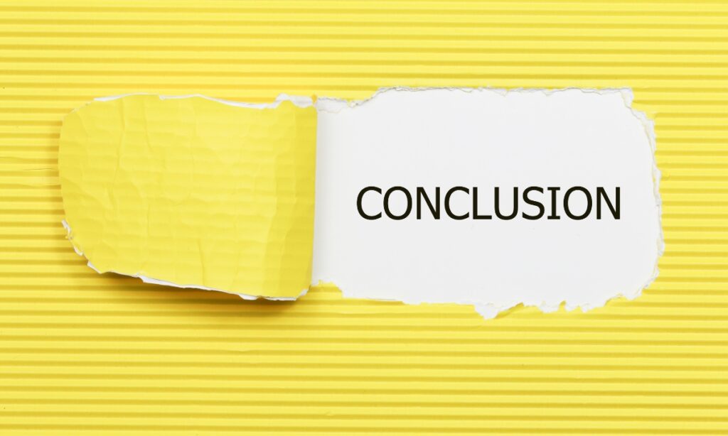 yellow cardboard ripped back to reveal the word "conclusion"