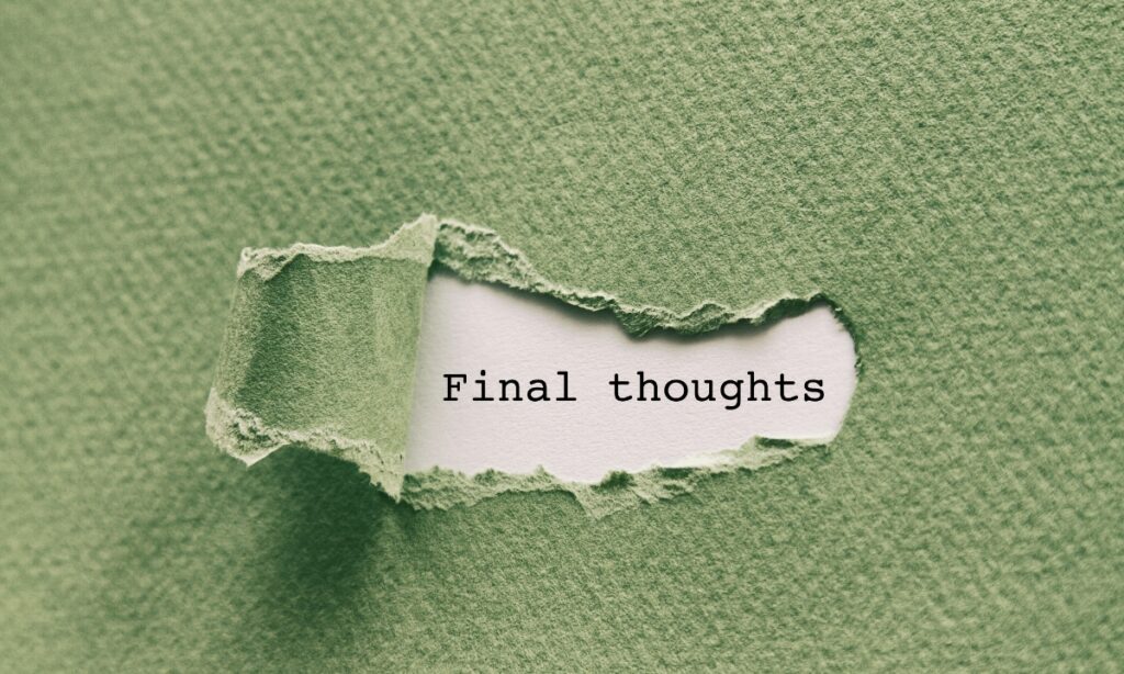 green paper ripped back to reveal the words final thoughts behind it